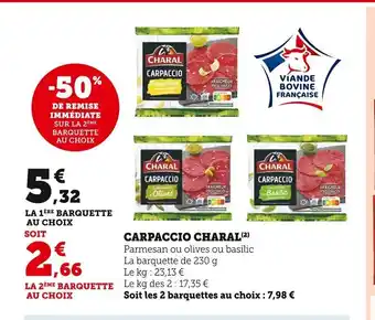 Super U Carpaccio Charal offre
