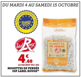 Super U Mogettes De Vendée IGP Label Rouge offre