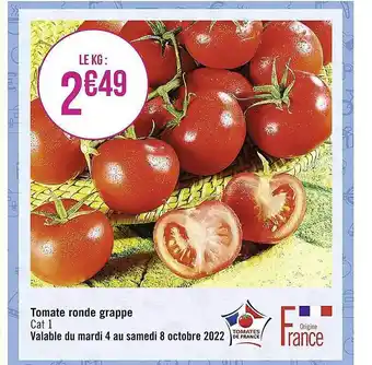 Casino Supermarchés Tomate ronde grappe offre
