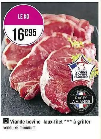 Casino Supermarchés Viande bovine faux-filet***à griller offre
