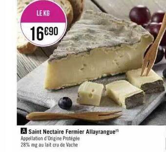 Géant Casino Saint nectaire fermier allayrangue offre