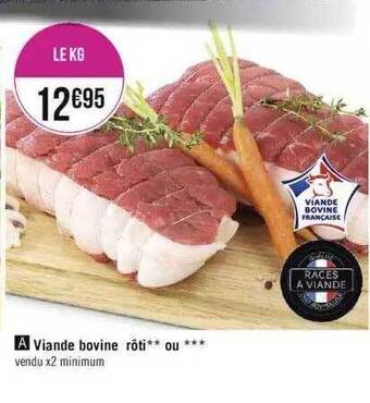 Géant Casino Viande bovine rôti**ou*** offre