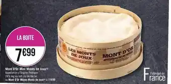 Géant Casino Mont d'or mini monts de joux ou mont d'or moyen monts de joux offre