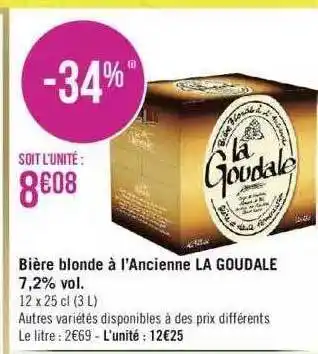 Géant Casino Bière blonde à l'ancienne la goudale 7,2% vol. offre