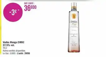 Géant Casino Vodka mango ciroc 37,5% vol. offre