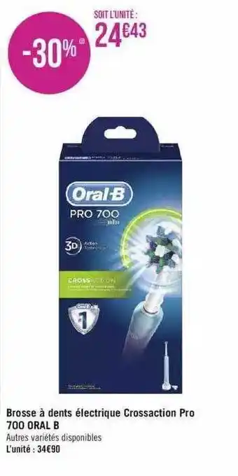 Géant Casino Brosse à dents électrique crossaction pro 700 oral b offre
