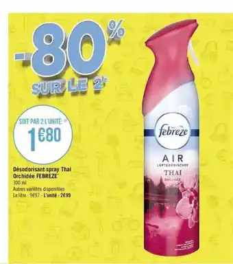 Géant Casino Désodorisant spray thai orchidée febreze offre
