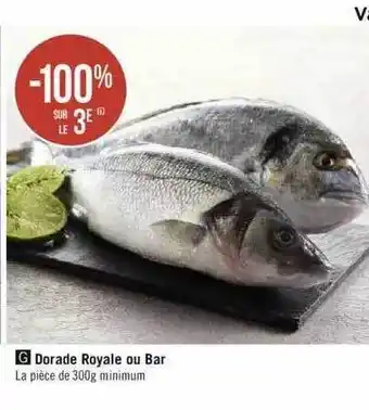Géant Casino Dorade royale ou bar offre