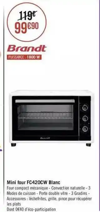 Géant Casino Mini four fc420cw blanc brandt offre