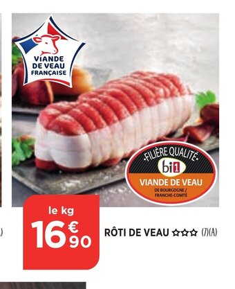 Bi1 Roti De Veau offre
