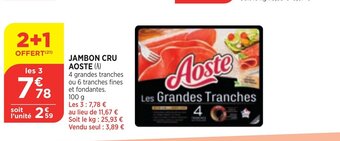 Bi1 Jambon Cru Aoste offre