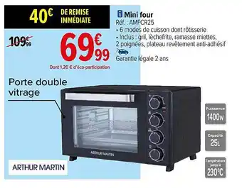 Carrefour Mini four arthur martin offre