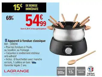 Carrefour Appareil à fondue classique lagrange offre