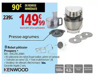 Carrefour Robot pâtissier prospero + kenwood offre