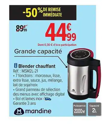 Carrefour Blender chauffant mandine offre