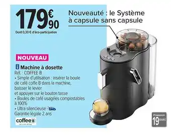 Carrefour Machine à dosette coffeeb offre