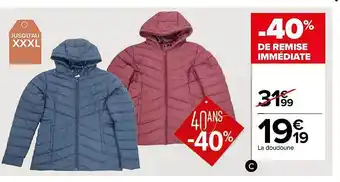 Carrefour La doudoune offre