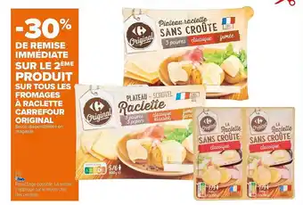 Carrefour Market Fromages à raclette carrefour original offre