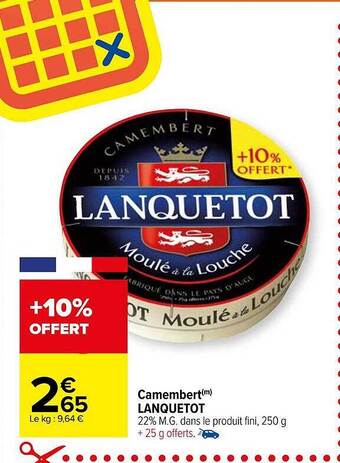 Carrefour Market Camembert lanquetot offre
