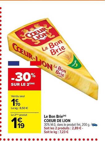 Carrefour Market Le bon brie coeur de lion offre
