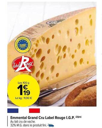 Carrefour Market Emmental grand cru label rouge i.g.p. offre