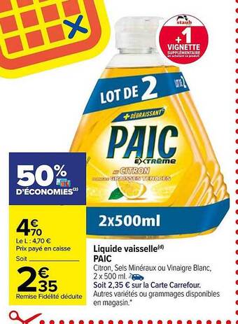 Carrefour Market Liquide vaisselle paic offre