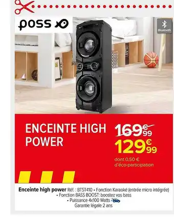 Enceinte high power poss
