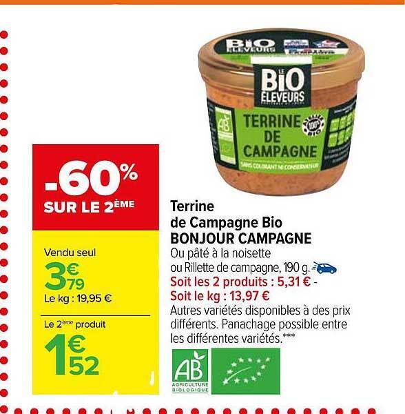 Promo Terrine de campagne bio bonjour campagne chez Carrefour Market