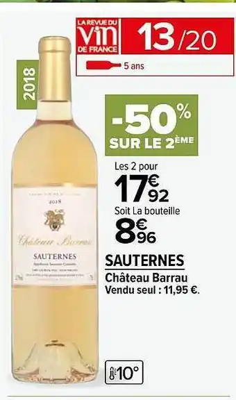 Carrefour Market Sauternes château barrau 2018 offre