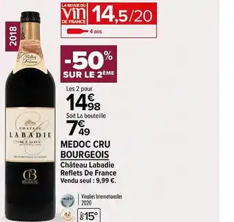 Carrefour Market Medoc cru bourgeois château labadie reflets de france 2018 offre