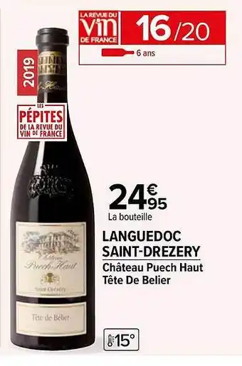 Carrefour Market Languedoc saint-drezery château puech haut tête de belier offre