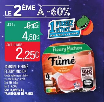 Match Jambon le fumé FLEURY MICHON offre