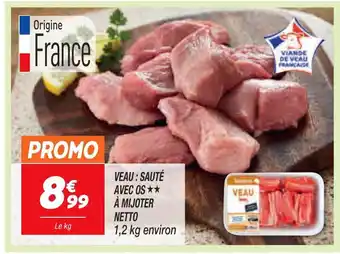 Netto Veau: Sauté Avec Os à Mijotter Netto offre