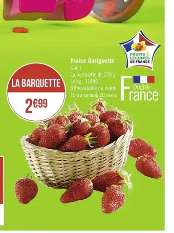 Casino Supermarchés Fraise Griguette offre