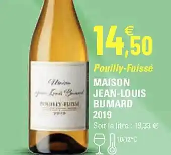 G20 Pouilly-fuissé maison jean-louis bumard 2019 offre