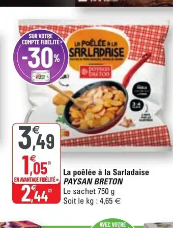 G20 La Poêlee à La Sarladaise Paysan Breton offre