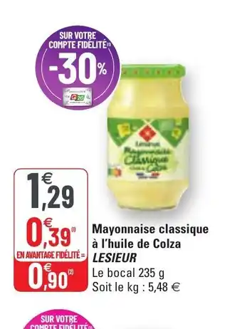 G20 Mayonnaise Classique à l'Huile de Colza Lesieur offre