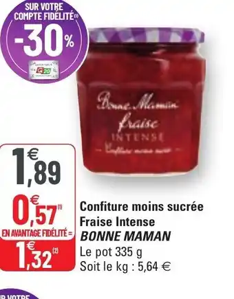 G20 Confiture Moins Sucrée Fraise Intense Bonne Maman offre