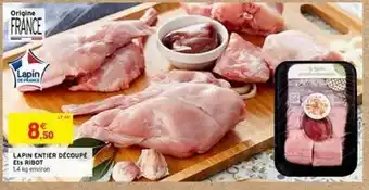 Intermarché Lapin Entier Découpé Ets Ribot offre