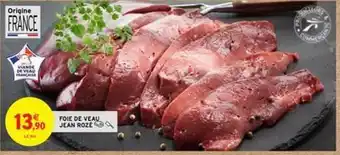 Intermarché Foie De Veau Jean Rozé offre