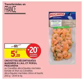Intermarché Crevettes Décortiquées Marinées à L'ail Et Persil Pescanova offre