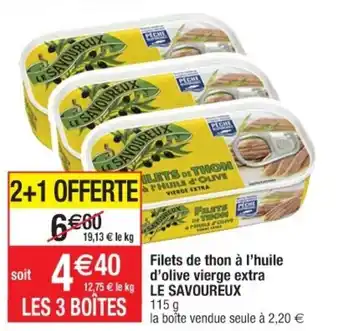 Cora x Carrefour Filets de thon à l'huile d'olive vierge extra offre