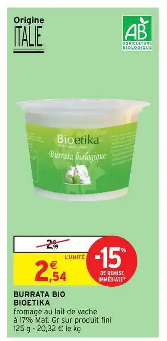 Intermarché Burrata Bio Bioetika offre