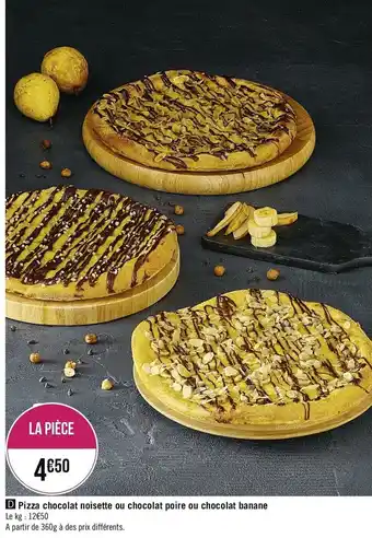 Casino Supermarchés Pizza chocolat noisette ou chocolat poire ou chocolat banane offre