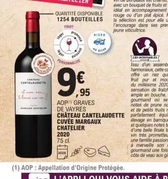 E.Leclerc Chateau Cantelaudette Cuvée Margaux Chatelier 2020 offre