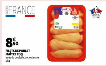 Auchan Filets de poulet maìtre coq offre