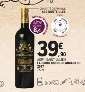 E.Leclerc La Croix Ducru-Beaucaillou 2017 offre