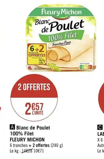 Casino Supermarchés Blanc poulet 100% Filet offre