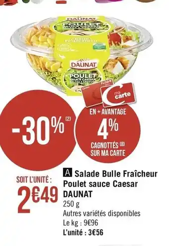 Casino Supermarchés Salade Bulle Fraîcheur Poulet sauce Caesar offre