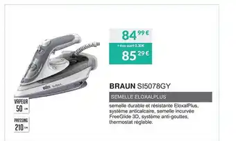 Braun si5078gy semelle eloxalplus